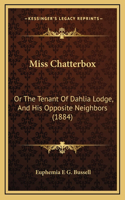 Miss Chatterbox