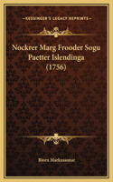 Nockrer Marg Frooder Sogu Paetter Islendinga (1756)