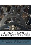 Le tardif