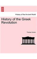 History of the Greek Revolution. VOL. II