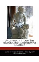 Underneath It All: The History and Evolution of Lingerie