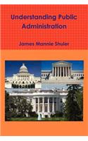 Understanding Public Administration