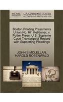 Boston Printing Pressmen's Union No. 67, Petitioner, V. Potter Press. U.S. Supreme Court Transcript of Record with Supporting Pleadings