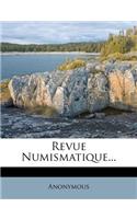 Revue Numismatique...: (French)