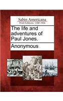 The Life and Adventures of Paul Jones.: (English)