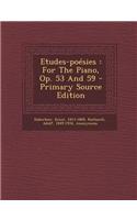 Etudes-Poesies: For the Piano, Op. 53 and 59
