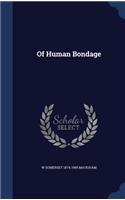 Of Human Bondage