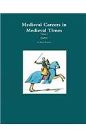 Medieval Careers in Medieval Times