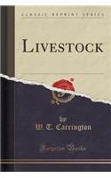 Livestock (Classic Reprint)