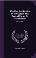 Idea And Reality Of Revelation And Typical Forms Of Christianity