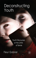 Deconstructing Youth