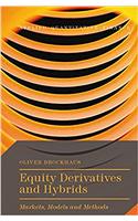 Equity Derivatives and Hybrids