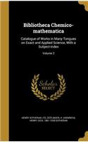 Bibliotheca Chemico-mathematica
