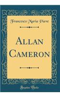 Allan Cameron (Classic Reprint)