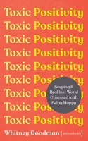 Toxic Positivity