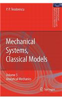 Mechanical Systems, Classical Models