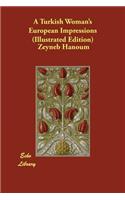 A Turkish Woman's European Impressions (Illustrated Edition)