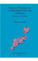 Patterns of burning over archaeological sites and landscapes