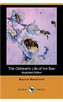 The Children's Life of the Bee (Illustrated Edition) (Dodo Press)