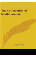 Cotton Mills Of South Carolina