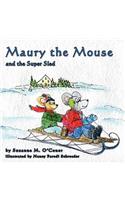 Maury the Mouse and the Super Sled
