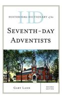 Historical Dictionary of the Seventh-Day Adventists