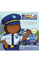 J'Aime Mon Métier: Policière
