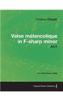 Valse mélancolique in F-sharp minor A1/7 - For Solo Piano (1838)