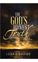 The God's Honest Truth