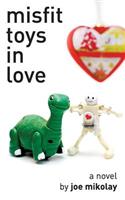 Misfit Toys In Love