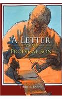 A Letter to My Prodigal Son