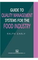 Guide to Quality Management Systems for the Food Industry