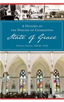 A History of the Diocese of Charleston: State of Grace