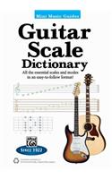 Mini Music Guides -- Guitar Scale Dictionary