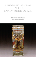 Cultural History of Work in the Early Modern Age