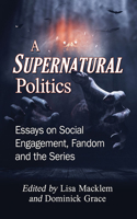 Supernatural Politics