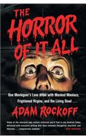 The Horror of It All