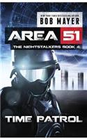 Time Patrol: (4 Area 51: The Nightstalkers)