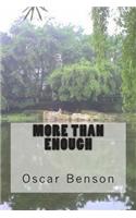 More Than Enough