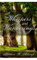 Of Whispers and Wanderings: (English)