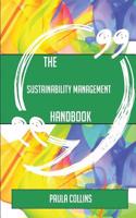 The Sustainability Management Handbook - Everything You Need to Know about Sustainability Management