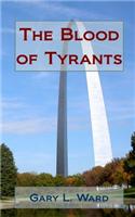 The Blood of Tyrants