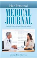 Her Personal Medical Journal
