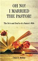 Oh No! I Married the Pastor!