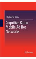 Cognitive Radio Mobile AD Hoc Networks