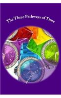 Three Pathways of Time