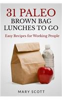 31 Paleo Brown Bag Lunches to Go