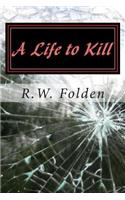 A Life to Kill
