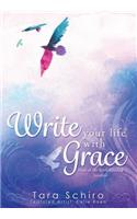 Write Your Life With Grace