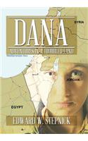 Dana: Adventures in a Troubled Land